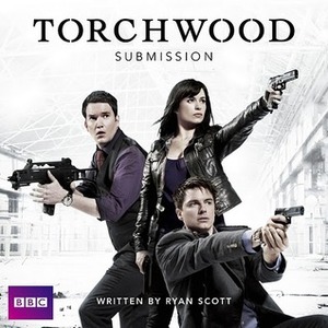Torchwood: Submission by Ryan Scott