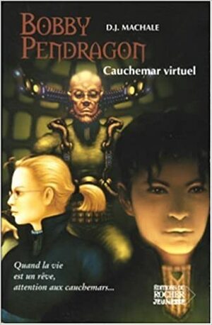 Cauchemar virtuel by D.J. MacHale
