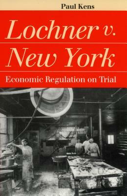 Lochner V. New York by Paul Kens