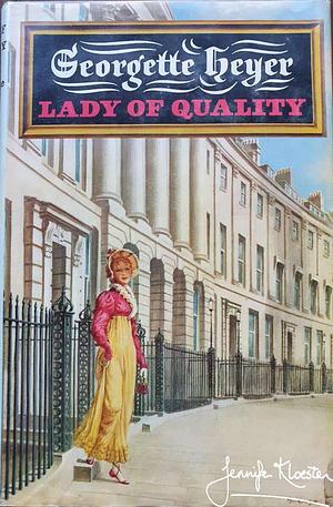 Lady of Quality by Georgette Heyer