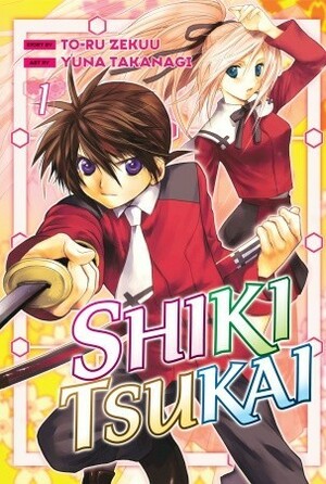 Shiki Tsukai 1 by To-Ru Zekuu, Yuna Takanagi, Mayumi Kobayashi