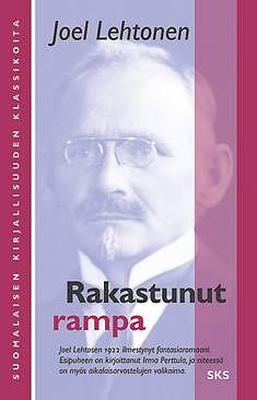 Rakastunut rampa eli Sakris Kukkelman, köyhä polseviikki by Joel Lehtonen