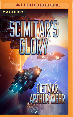Scimitar's Glory by Dietmar Wehr