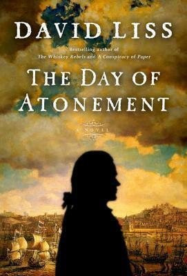 The Day of Atonement by David Liss