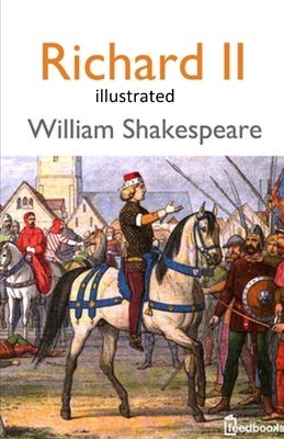 Richard II illustrated by William Shakespeare