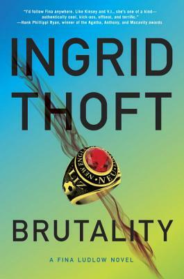 Brutality by Ingrid Thoft