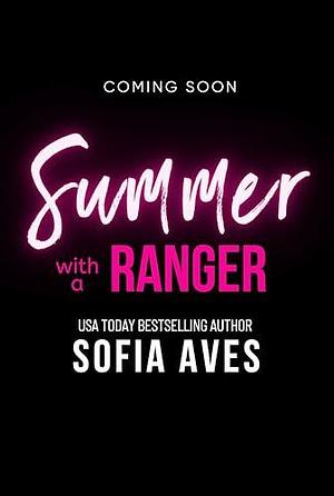 Summer with a Ranger: The Love Beach Collection: A Texan Devils Undercover Summer Fling Romance by Sofia Aves, Sofia Aves