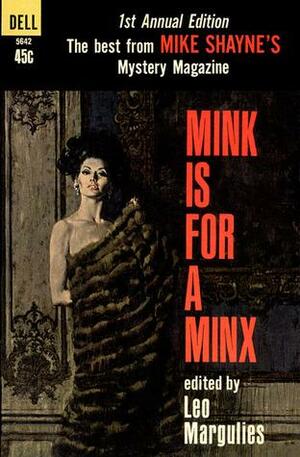 Mink Is for a Minx by Leo Margulies