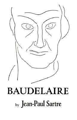 Baudelaire by Jean-Paul Sartre