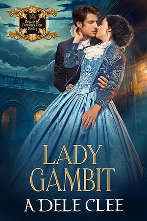 Lady Gambit by Adele Clee