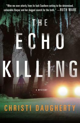The Echo Killing: A Mystery by Christi Daugherty