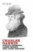 Charles Darwin by James R. Moore, Adrian J. Desmond, Janet Browne