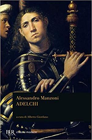 Adelchi by Alessandro Manzoni