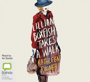 Lillian Boxfish Takes a Walk by Kathleen Rooney