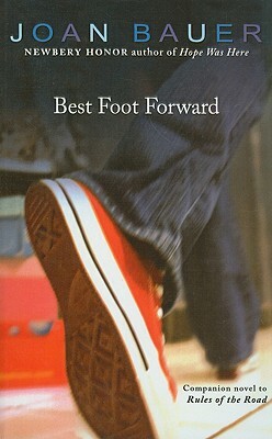 Best Foot Forward by Joan Bauer