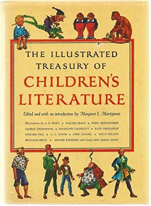 The Illustrated Treasury of Children's Literature by Margaret E. Martignoni