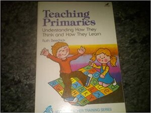 Teaching Primaries by Ruth Beechick