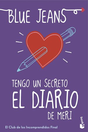 Tengo un secreto: El diario de Meri by Blue Jeans