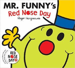 Mr. Funnys Red Nose Day (Comic Relief) by Adam Hargreaves, Roger Hargreaves