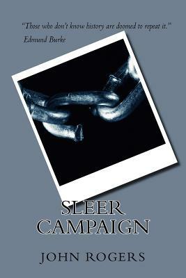 Sleer Campaign by John Rogers