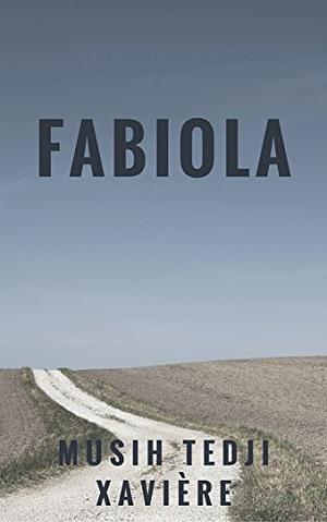 Fabiola by Musih Tedji Xaviere