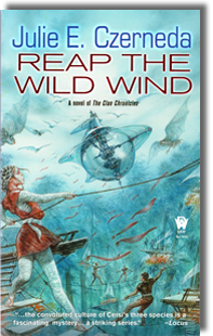 Reap the Wild Wind by Julie E. Czerneda