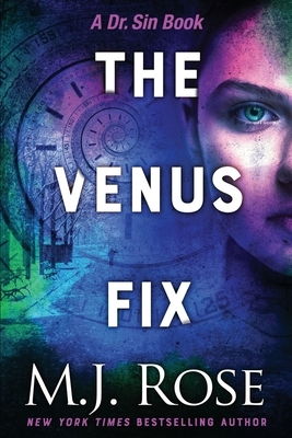 The Venus Fix by M.J. Rose
