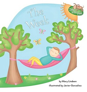 The Week by Mary Lindeen