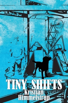 Tiny Shifts by Kristian Himmelstrup