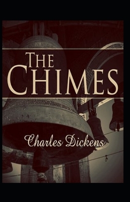 The Chimes Illustrated by Charles Dickens