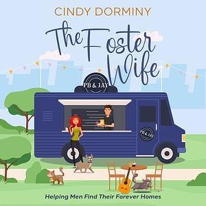 The Foster Wife by Cindy Dorminy, Cindy Dorminy