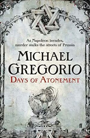 Days of Atonement by Michael Gregorio