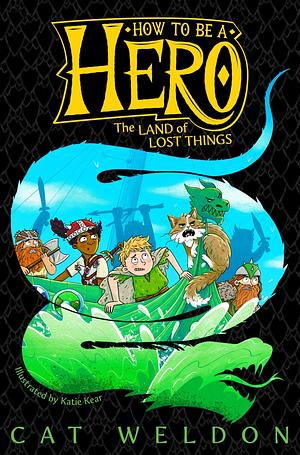 Land of Lost Things by Cat Weldon