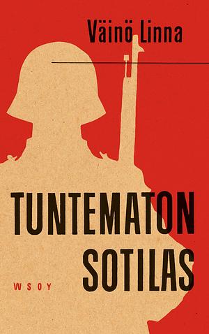 Tuntematon sotilas by Väinö Linna