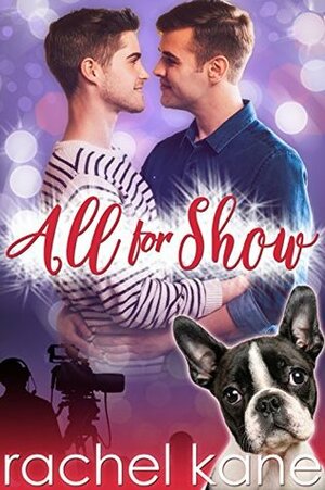 All For Show by Rachel Kane