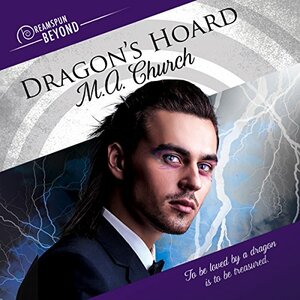 Dragon's Hoard by M.A. Church