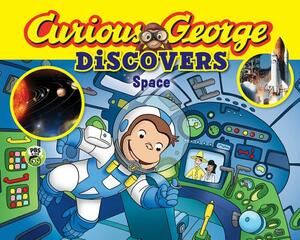 Curious George Discovers Space by H.A. Rey