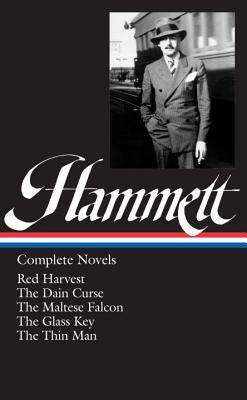 Dashiell Hammett: Complete Novels by Dashiell Hammett