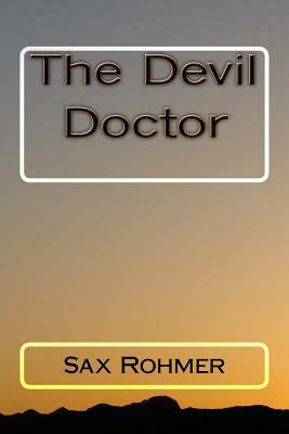 The Devil Doctor by Sax Rohmer