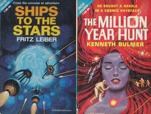 Ships to the Stars / The Million Year Hunt (Ace Double, F-285) by Fritz Leiber, Kenneth Bulmer