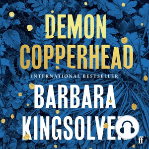 Demon Copperhead by Barbara Kingsolver