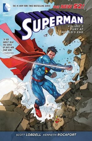 Superman, Volume 3: Fury at World's End by Scott Lobdell, Kenneth Rocafort