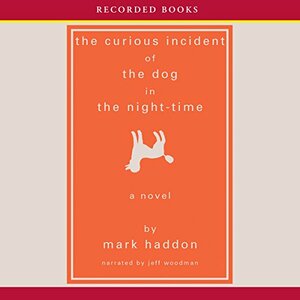 The Curious Incident of the Dog in the Night-Time by Mark Haddon