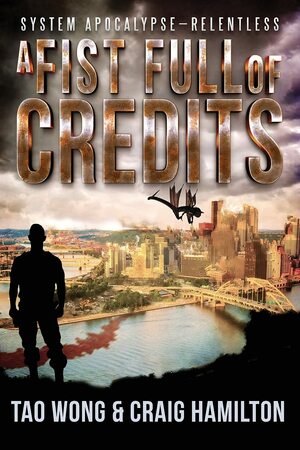 A Fist Full of Credits by Craig Hamilton, Tao Wong