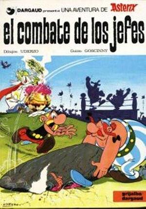 Asterix y el Combate de los Jefes by René Goscinny, Albert Uderzo