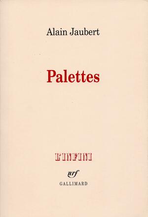 Palettes by Alain Jaubert