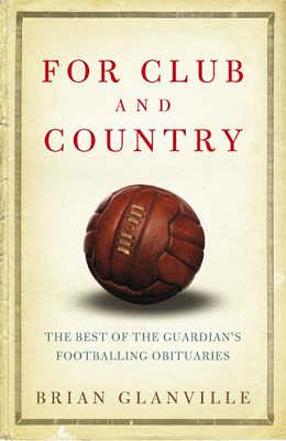 For Club and Country by Brian Glanville