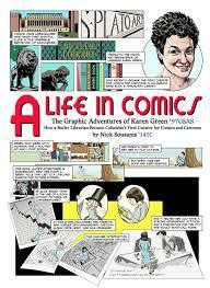 A Life in Comics: The Graphic Adventures of Karen Green by Nick Sousanis