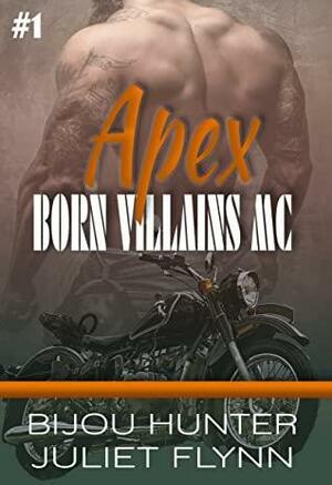 Apex by Bijou Hunter, Juliet Flynn