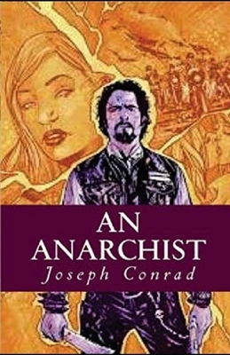 An Anarchist Illustrated by Joseph Conrad